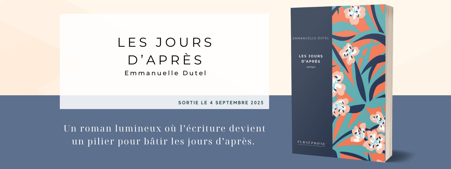 Les jours d'après d'Emmanuelle Dutel